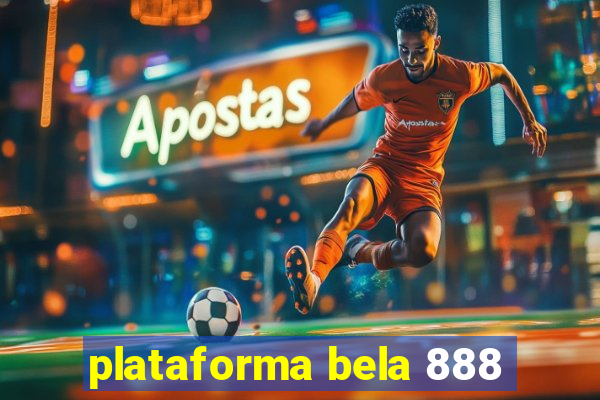 plataforma bela 888